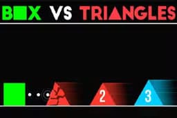 Box VS Triangles