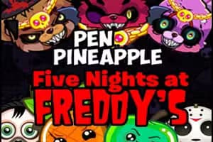 Pen Pineapple Five Nights at Freddy's