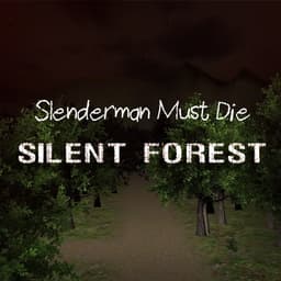 Slenderman Must Die Silent Forest